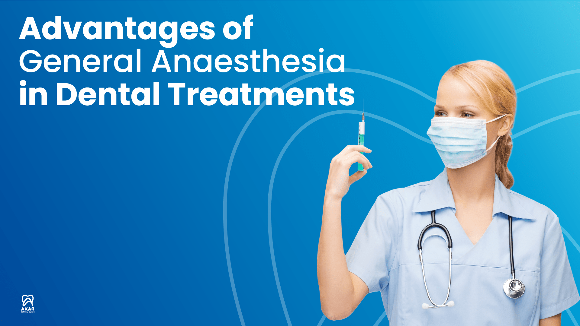 Advantages of General Anesthesia in Dental Treatments