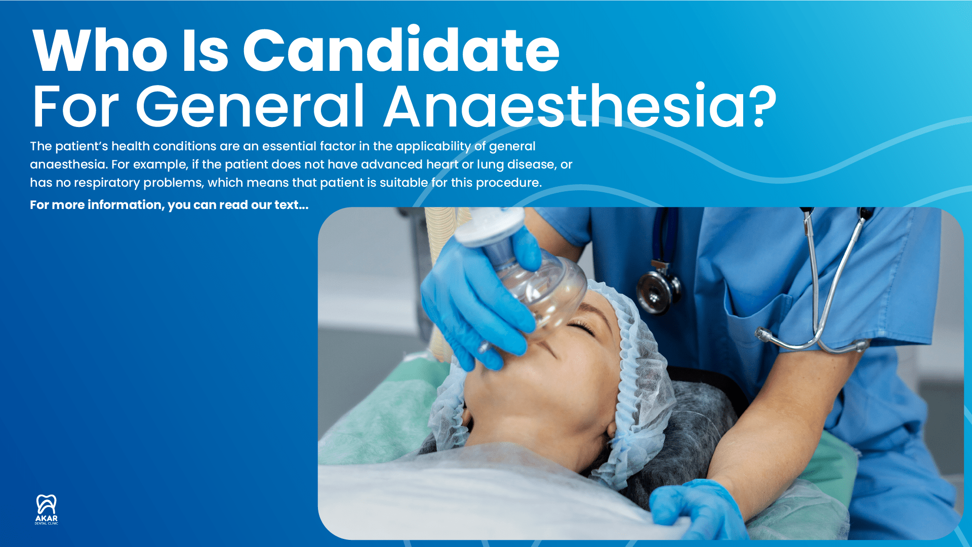 Who Is A Candidate For General Anesthesia?